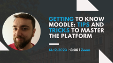 Getting to know Moodle: Tips and tricks to master the platform